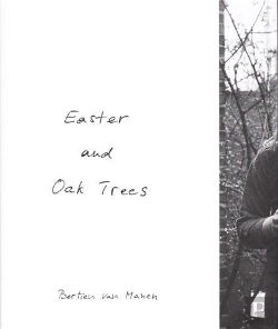 Bertrand.pt - Bertien Van Manen Easter And Oak Trees /Anglais