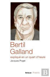 Bertil Galland Expliqué En Un Quart D'Heure