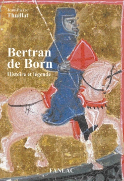 Bertrand.pt - Bertran De Born. Histoire Et Légende