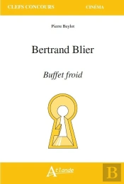 Bertrand Blier, Buffet Froid