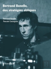 Bertrand Bonello, Des Stratégies Obliques