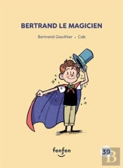 Bertrand Le Magicien