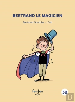 Bertrand.pt - Bertrand Le Magicien