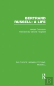 Bertrand Russell: A Life
