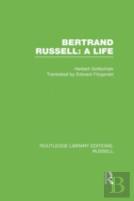 Bertrand Russell: A Life