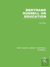 Bertrand Russell On Education