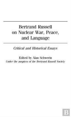 Bertrand.pt - Bertrand Russell On Nuclear War, Peace, And Language