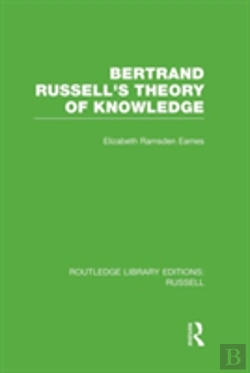 Bertrand.pt - Bertrand Russell'S Theory Of Knowledge