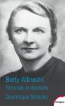 Berty Albrecht ; Féministe Et Résistante