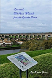 Berwick-The Arm Wrestle For The Border Town