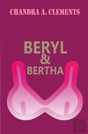 Beryl & Bertha
