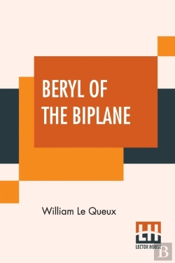Bertrand.pt - Beryl Of The Biplane: Being The Romance