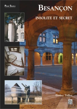Bertrand.pt - Besançon ; Insolite Et Secret