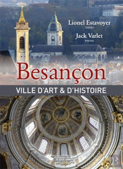 Bertrand.pt - Besançon ; Ville D'Art Et D Histoire