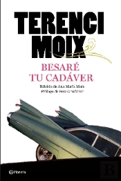 Besaré Tu Cadáver