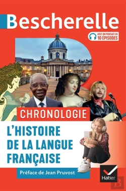 Bertrand.pt - Bescherelle : Chronologie : L'Histoire De La Langue Française