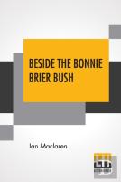 Beside The Bonnie Brier Bush
