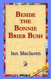 Beside The Bonnie Brier Bush