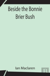 Beside The Bonnie Brier Bush