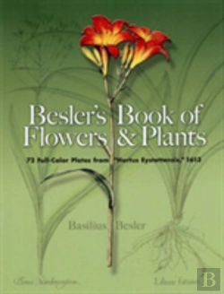 Bertrand.pt - Besler'S Book Of Flowers And Plants