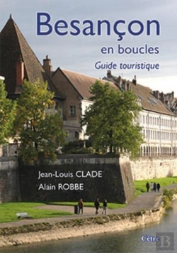 Bertrand.pt - Besncon En Boucles - Guide Touristique