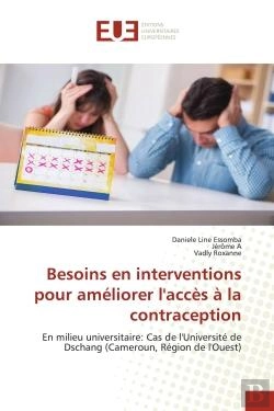 Bertrand.pt - Besoins En Interventions Pour Ameliorer L'Acces A La Contraception - En Milieu Universitaire: Cas De