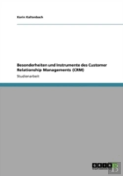Bertrand.pt - Besonderheiten Und Instrumente Des Customer Relationship Managements (Crm)
