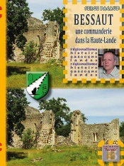 Bessaut, Une Commanderie Dans La Haute-Lande