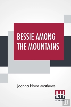 Bertrand.pt - Bessie Among The Mountains