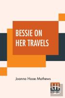 Bessie On Her Travels