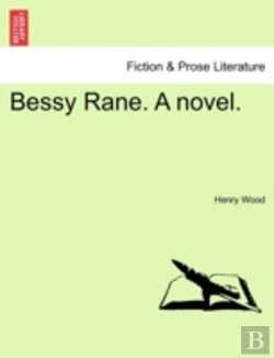 Bertrand.pt - Bessy Rane. A Novel.
