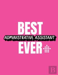 Best Administrative Assistant Ever