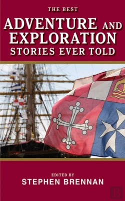 Bertrand.pt - Best Adventure And Exploration Stories Ever Told