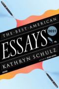 Best American Essays 2021