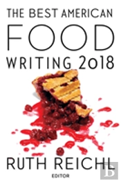 Best American Food Writing 2018