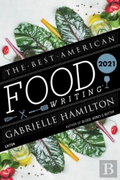 Best American Food Writing 2021