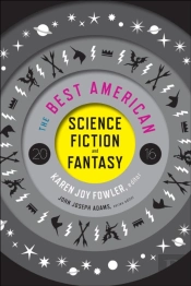 Best American Science Fiction And Fantasy 2016