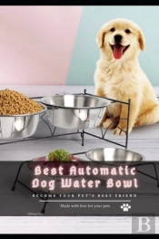 Best Automatic Dog Water Bowl