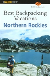 Best Backpacking Vacations Northern Rockies