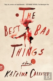 Best Bad Things The