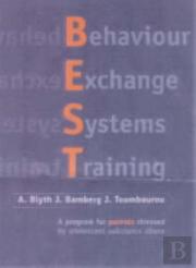 Best: Behaviour Exchange System Training