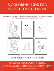 Best Books For 2 Year Olds (A Coloring Book For Preschool Children)