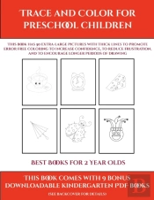 Best Books For 2 Year Olds (Trace And Color For Preschool Children)