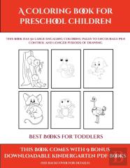 Best Books For Toddlers (A Coloring Book For Preschool Children)