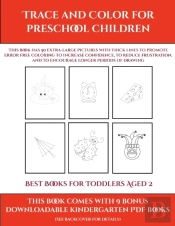 Best Books For Toddlers Aged 2 (Trace And Color For Preschool Children)