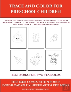 Bertrand.pt - Best Books For Two Year Olds (Trace And Color For Preschool Children)
