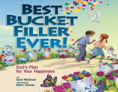 Best Bucket Filler Ever! God'S Plan For Your Happiness