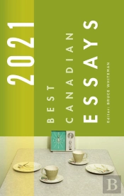 Best Canadian Essays 2021