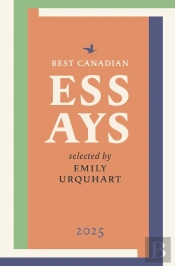 Best Canadian Essays 2025