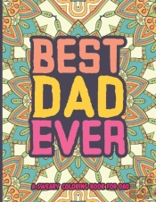 Best Dad Ever A Sweary Coloring Book For Dad